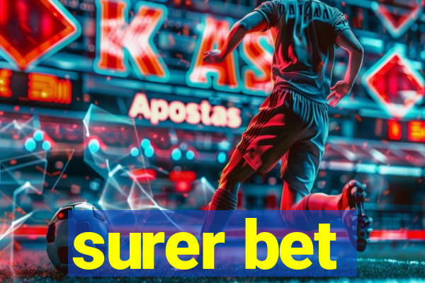 surer bet
